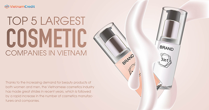 Top 5 largest cosmetics companies in Vietnam